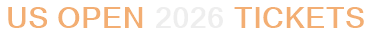 US Open 2026 Tickets